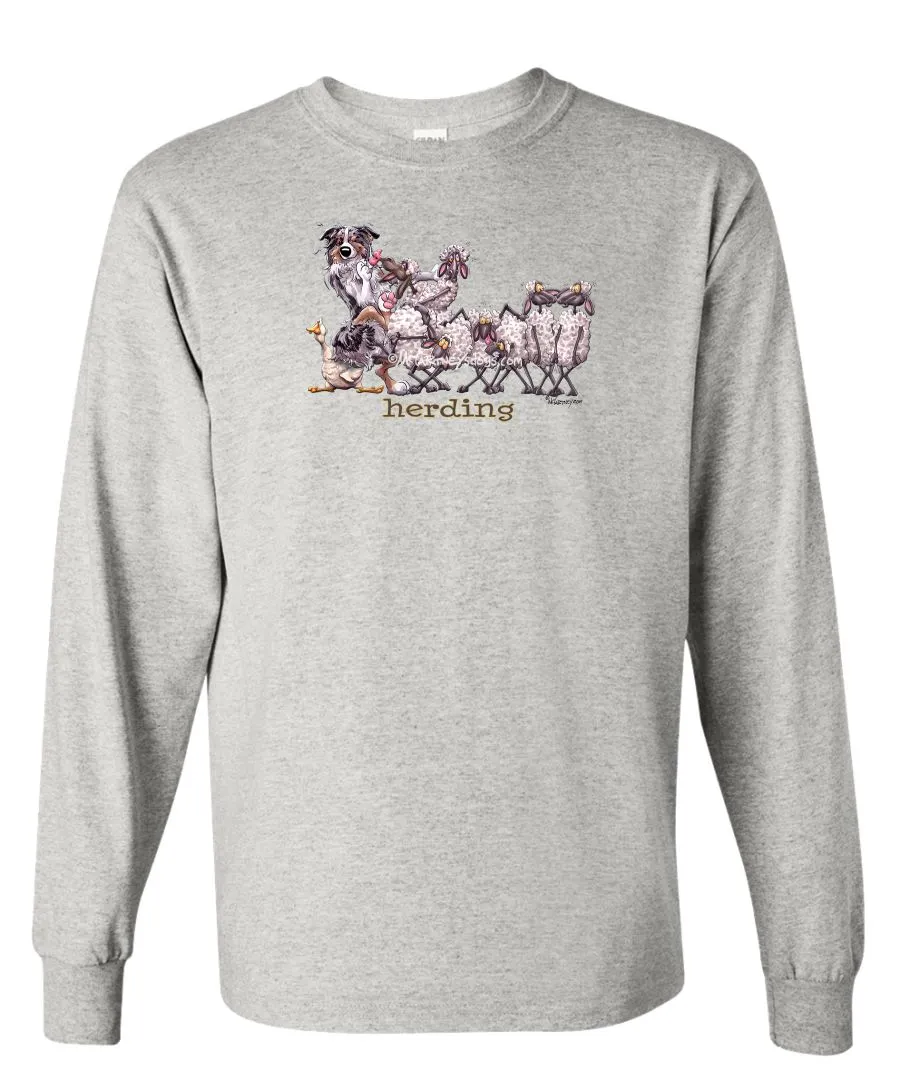 Australian Shepherd  Blue Merl - Herding - Mike's Faves - Long Sleeve T-Shirt