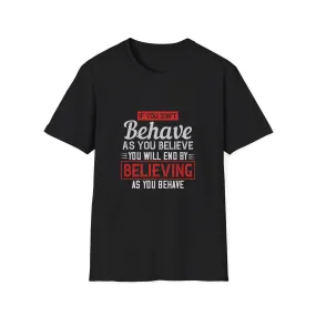 IF You Don't Behave As Believe, Men's Lightweight Fashion Tee